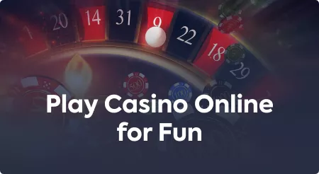 Play Casino Online for Fun