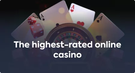 The highest-rated online casino